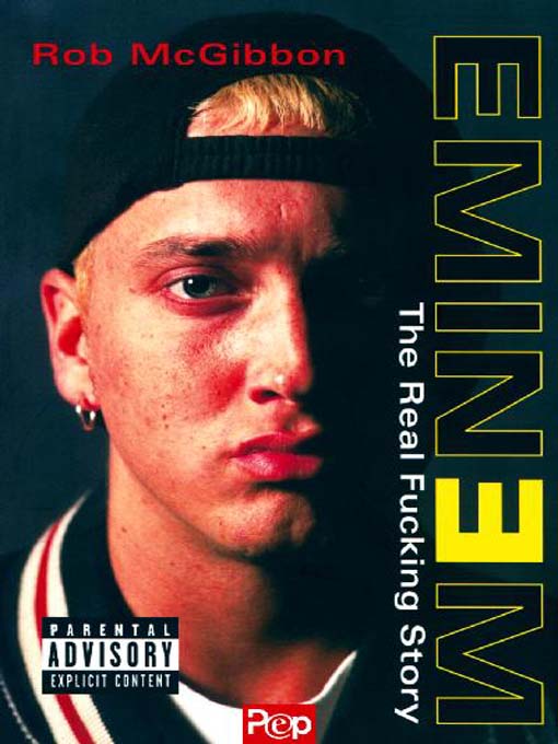 Title details for Eminem - The Real Fucking Story by Rob McGibbon - Available